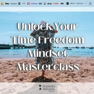 Unlock Your Time Freedom Mindset Masterclass